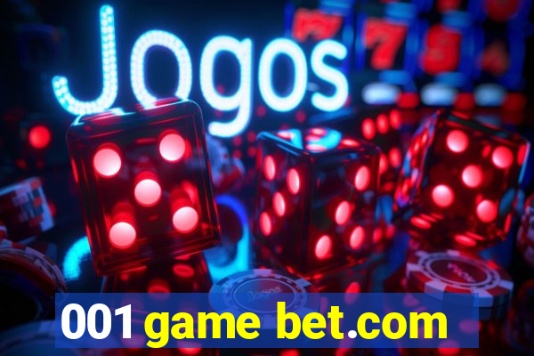 001 game bet.com